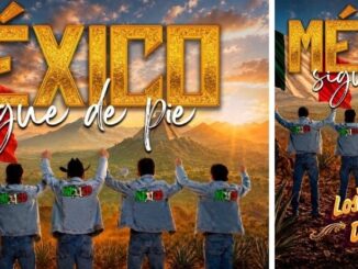 Los Tigres del Norte dicen México sigue de pie
